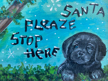 Load image into Gallery viewer, Santa Stop Here- Black Lab Puppy
